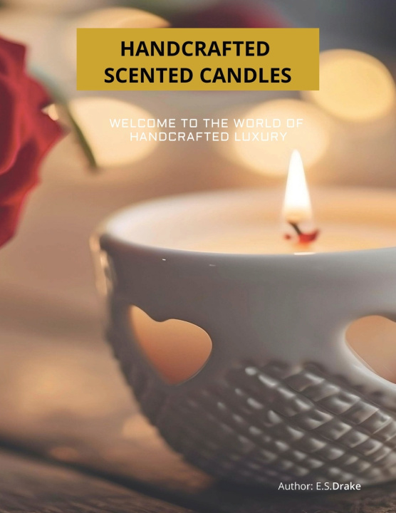 Knjiga Handcrafted scented candles E.S. Drake