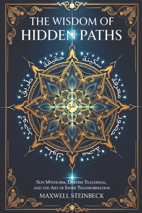 Buch The Wisdom of Hidden Paths Maxwell Steinbeck