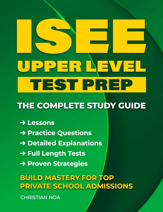 Kniha ISEE Upper Level Test Prep Christian Noa