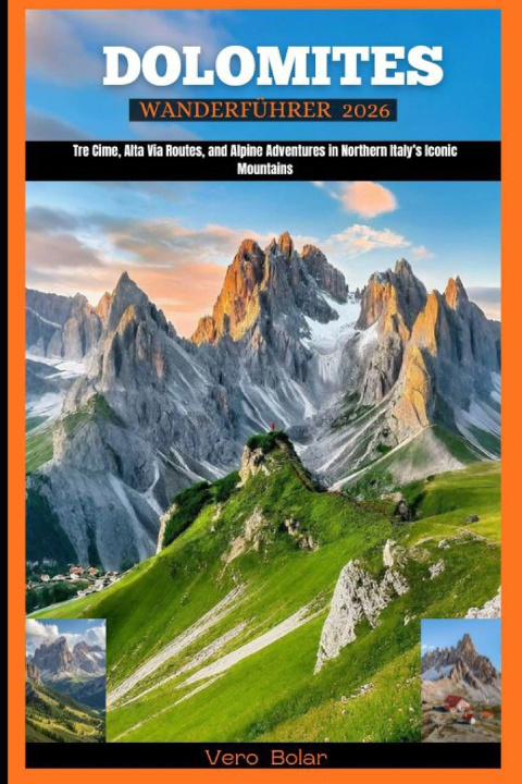 Kniha DOLOMITE WANDERFÜHRER 2026 VERO BOLAR