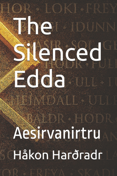 Knjiga The Silenced Edda Håkon Harðradr