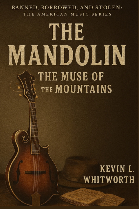 Knjiga The Mandolin Kevin L. Whitworth