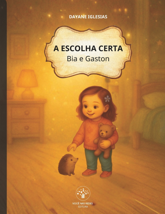 Kniha O Escolha Certa Dayane Iglesias