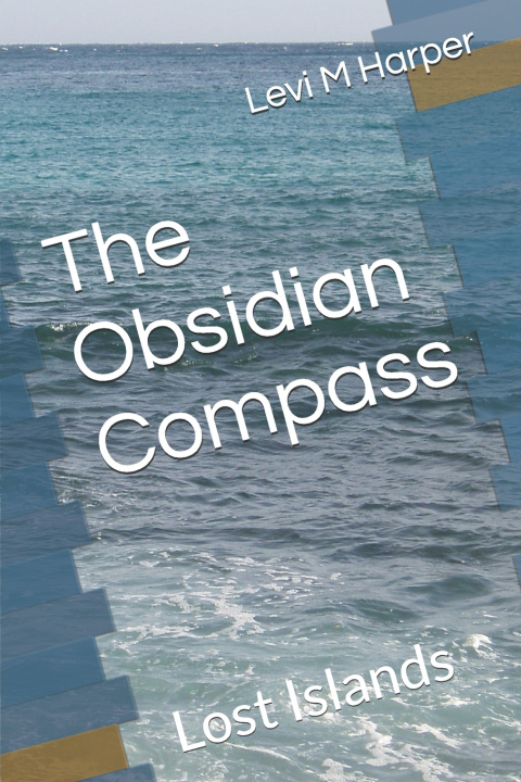 Kniha The Obsidian Compass Levi M Harper