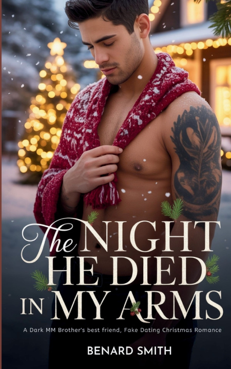 Kniha THE NIGHT HE DIED IN MY ARMS BERNARD SMITH