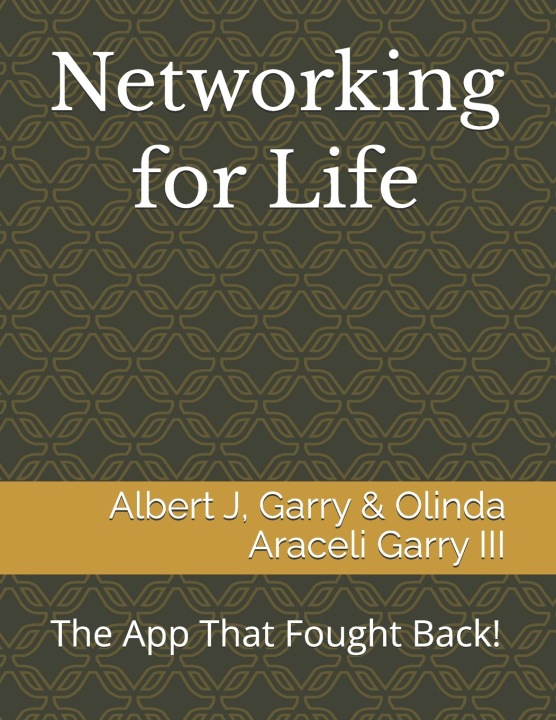 Kniha Networking for Life Olinda Araceli Garry III