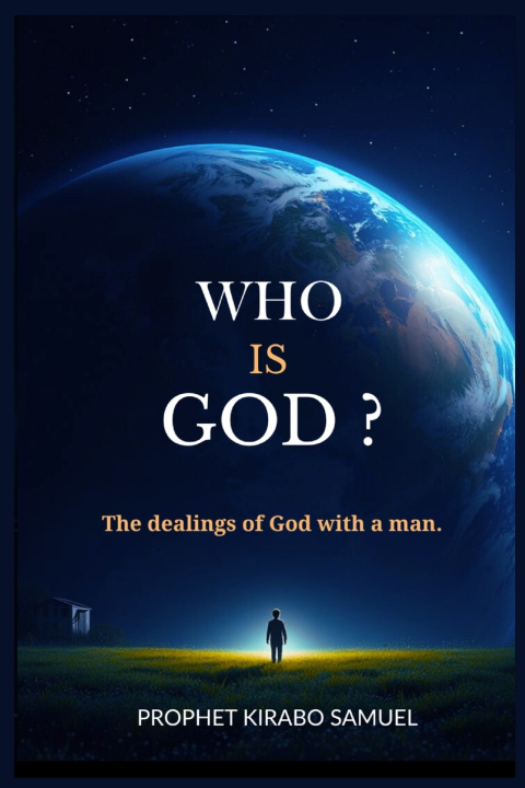 Kniha Who is God? Prophet Kirabo Samuel