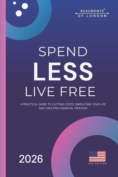 Kniha Spend Less, Live Free Darryl Howe