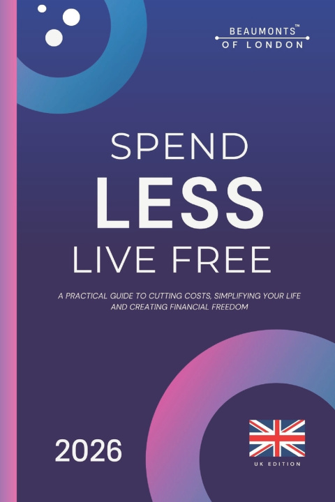 Kniha Spend Less, Live Free Darryl Howe