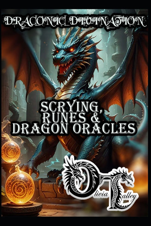 Kniha DRACONIC DIVINATION Olivia Talley