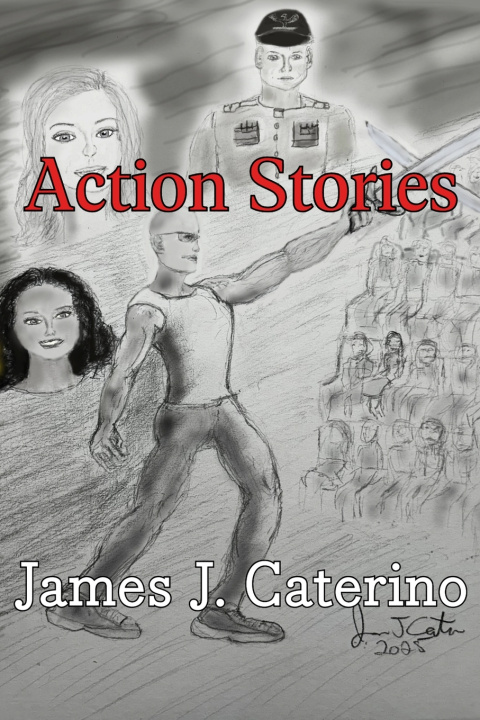 Kniha Action Stories James J. Caterino