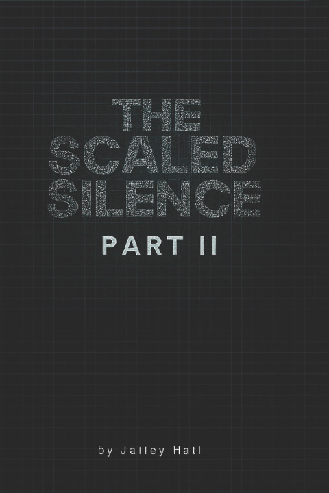 Kniha The Scaled Silence Jailey E Hall