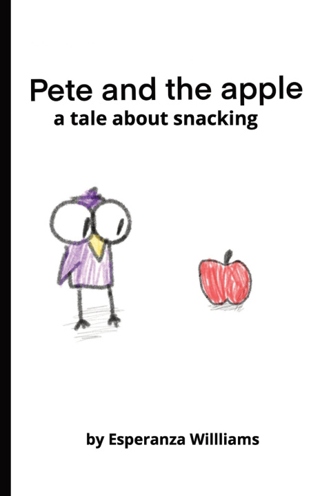 Kniha Pete and the Apple Esperanza Williams
