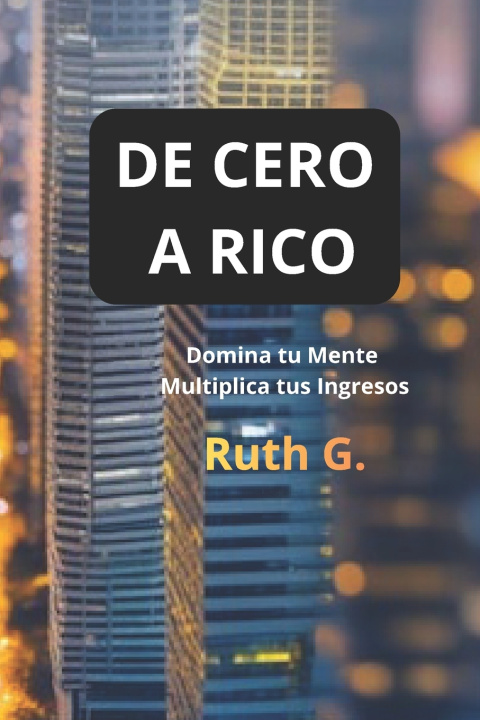 Kniha DE CERO A RICO Ruth G