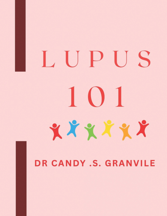 Kniha Lupus 101 Dr. Candy S. Granville