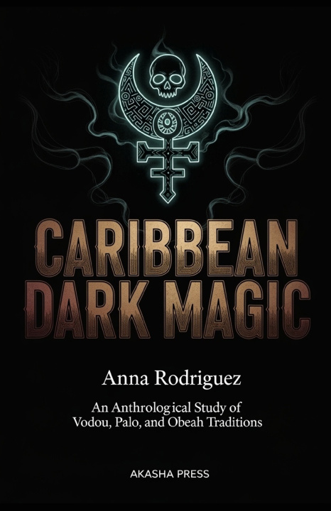 Kniha Caribbean Dark Magic Anna Rodriguez