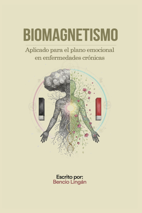 Knjiga Biomagnetismo bencio lingan