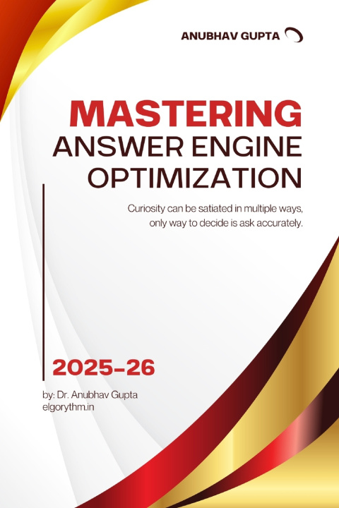 Kniha Mastering Answer Engine Optimization Anubhav Gupta