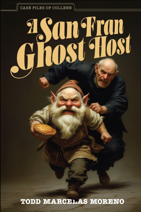 Kniha A San Fran Ghost Host Todd Marcelas Moreno