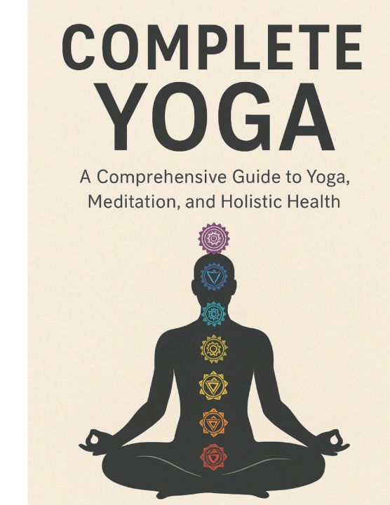 Kniha Complete Yoga Harshbardhan Gupta
