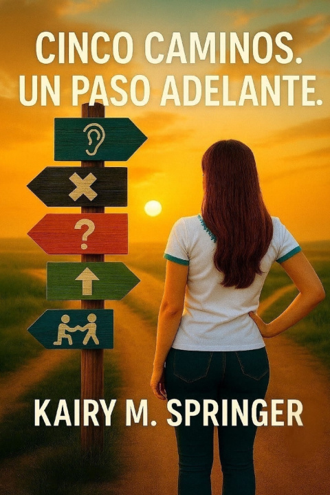 Boek Cinco Caminos. Un Paso Adelante. Kairy Springer