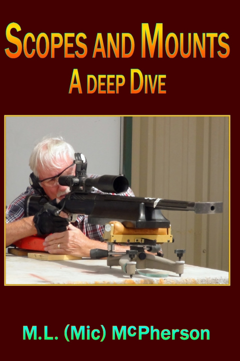 Kniha Scopes and Mounts M.L. (Mic) McPherson