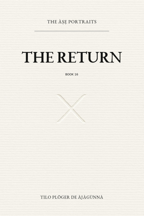 Kniha THE RETURN TILO PLÖGER DE ÀJÀGÙNNÀ