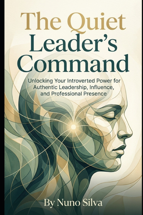 Kniha The Quiet Leader's Command Nuno Silva