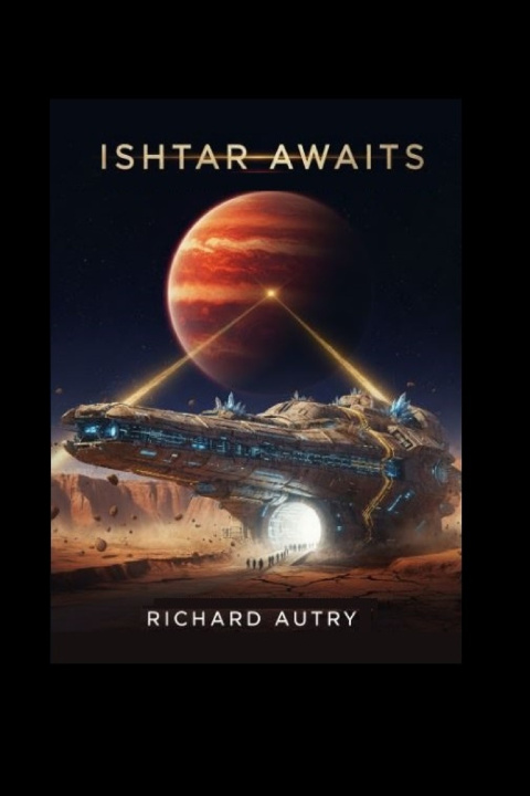 Kniha Ishtar Awaits Richard Bryan Autry