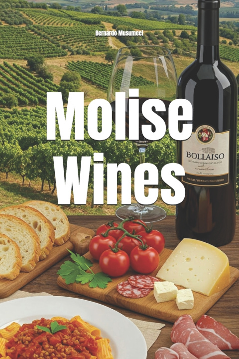 Kniha Molise Wines Bernardo Musumeci