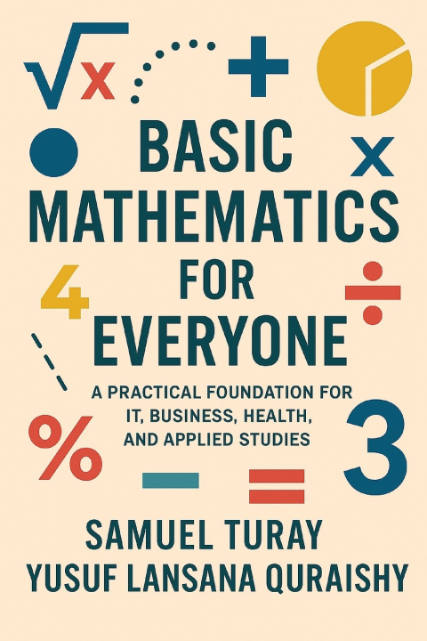 Kniha Basic Mathematics for Everyone Yusuf Lansana Quraishy