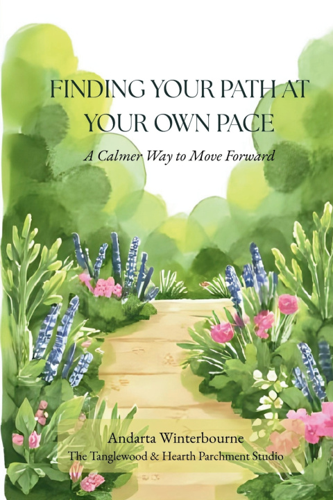 Kniha Finding Your Path At Your Own Pace Andarta Winterbourne