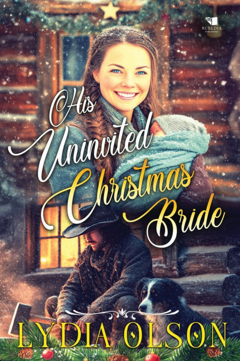 Kniha His Uninvited Christmas Bride Lydia Olson