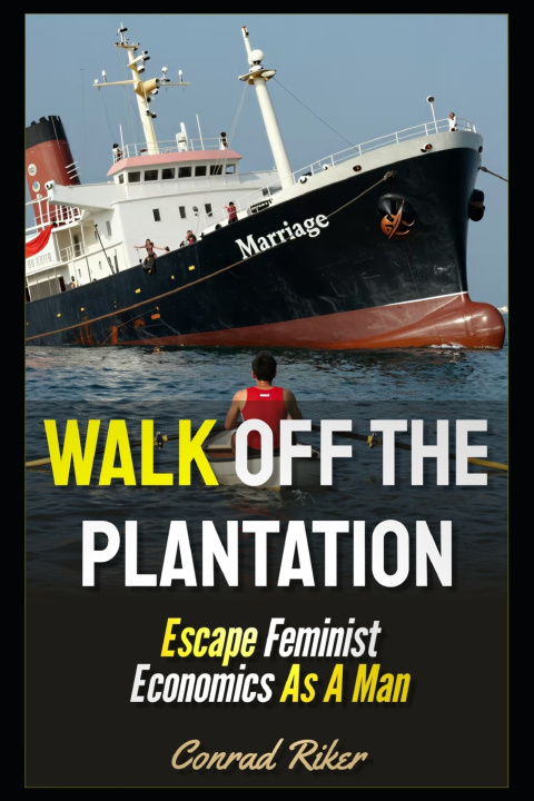 Kniha Walk Off The Plantation Conrad Riker