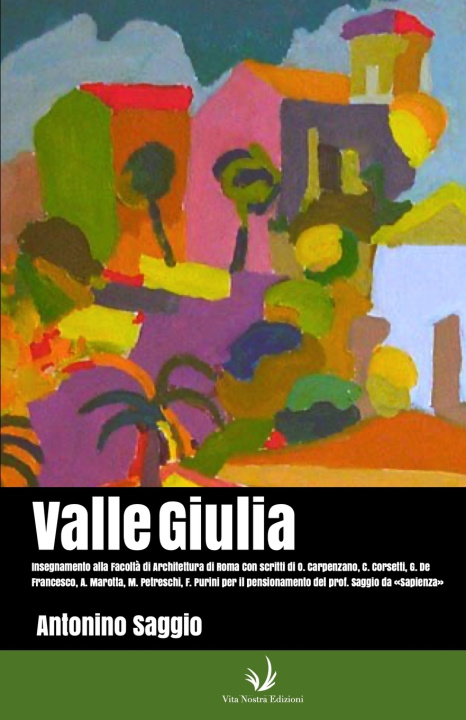 Libro ValleGiulia Orazio Carpenzano