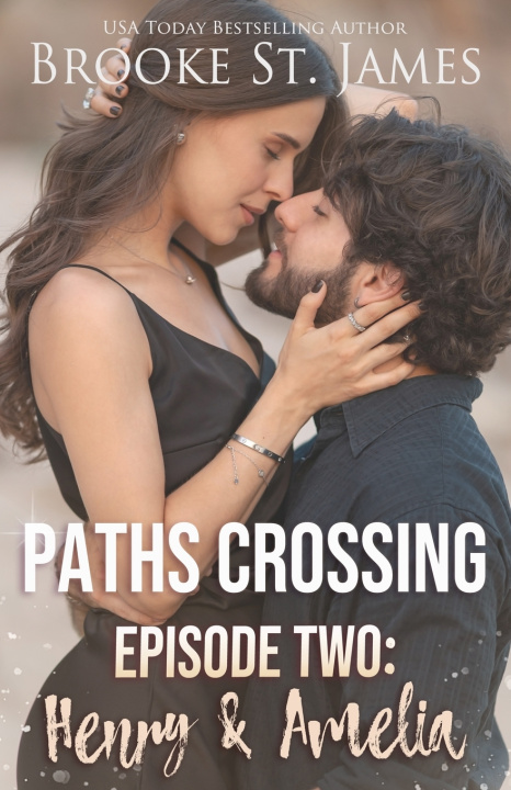 Kniha Paths Crossing Episode Two Brooke St. James
