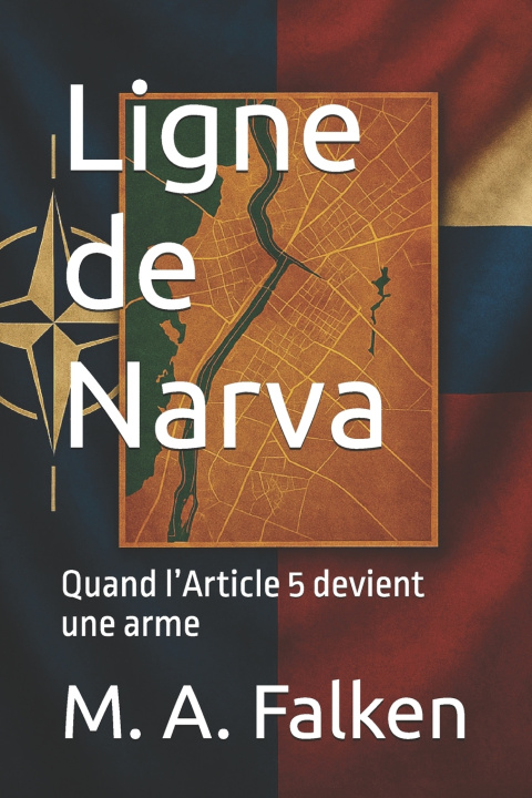 Kniha Ligne de Narva M. A. Falken