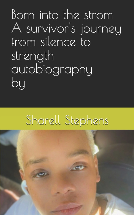 Kniha Born into the strom Sharell Stephens
