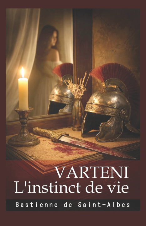 Knjiga VARTENI - L'instinct de vie Bastienne de Saint-Albes de Saint-Albes