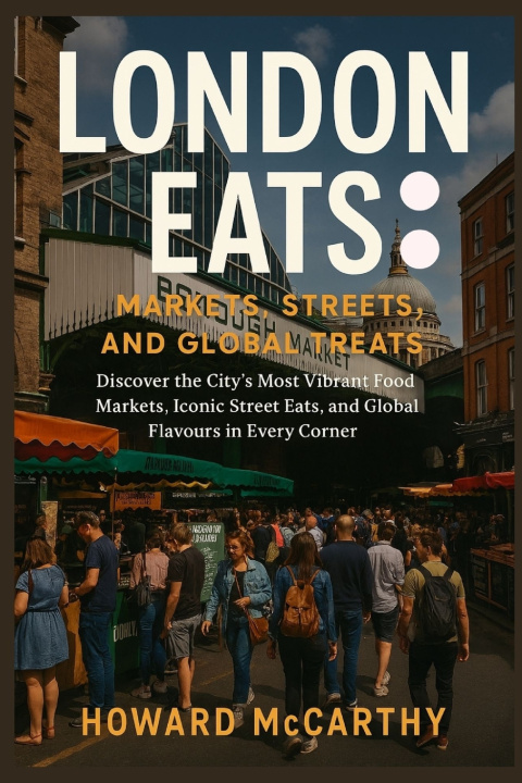 Kniha LONDON EATS Howard McCarthy
