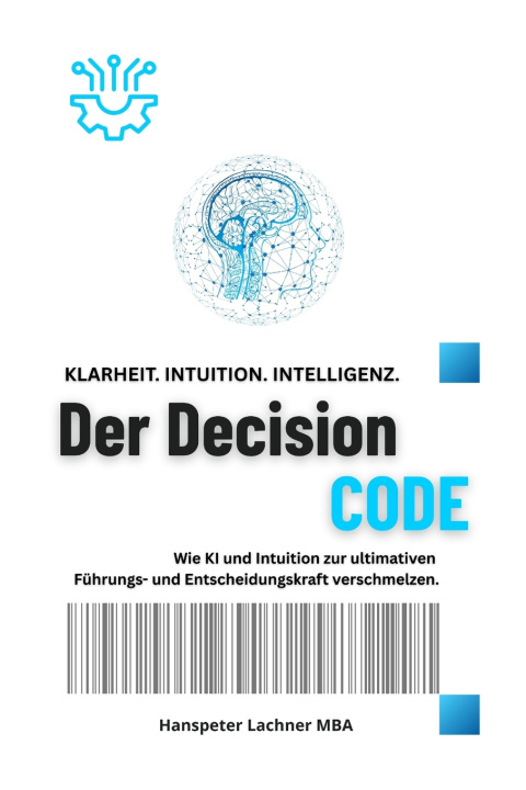 Kniha Der DECISION CODE Hanspeter Lachner