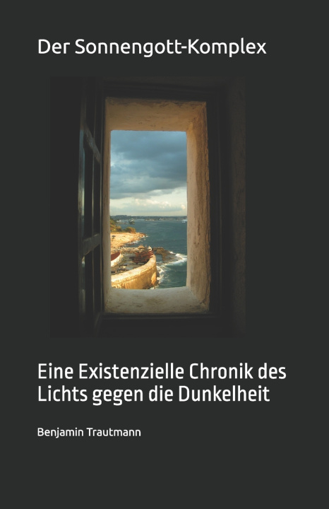 Kniha Der Sonnengott-Komplex Benjamin Trautmann