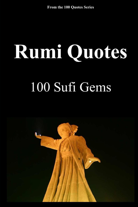 Kniha Rumi Quotes Spencer 100 Quotes series