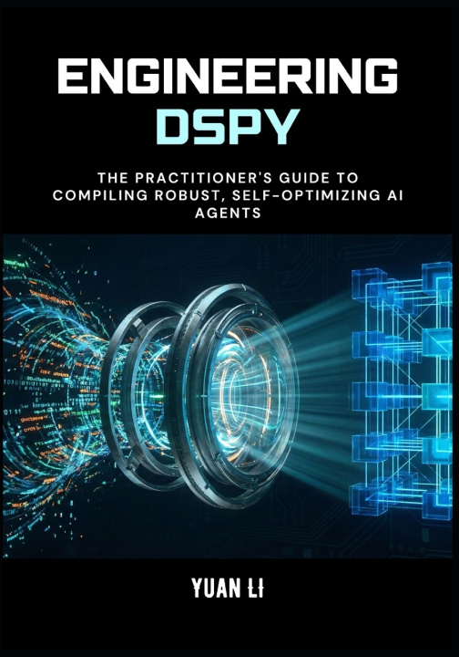 Kniha Engineering DSPy Yuan Li