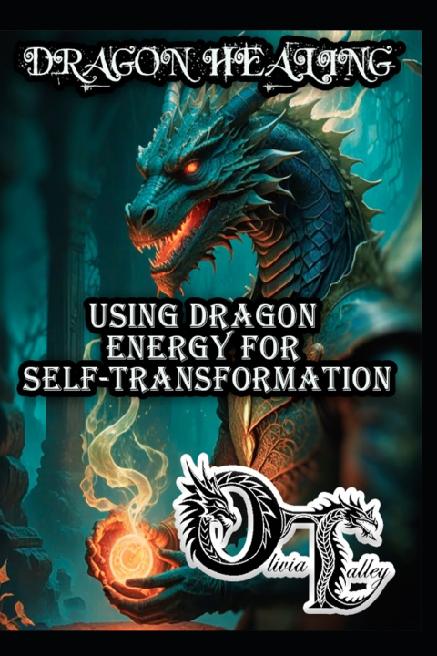 Kniha DRAGON HEALING Olivia Talley