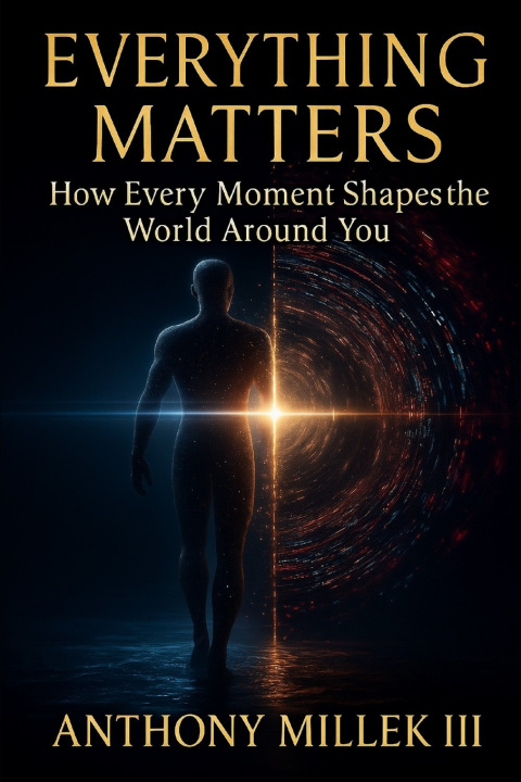 Kniha Everything Matters Anthony Millek III