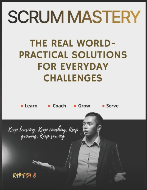 Kniha Scrum Mastery RAMESH B