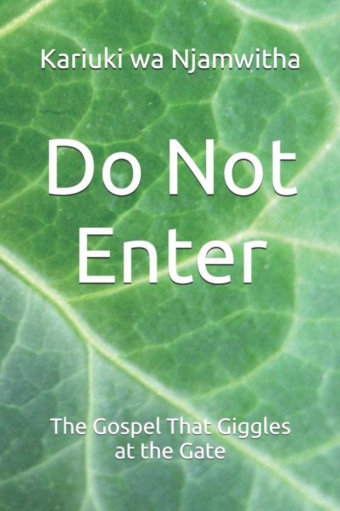 Kniha Do Not Enter Kariuki wa Njamwitha