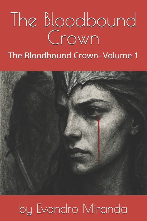 Kniha The Bloodbound Crown Evandro Miranda