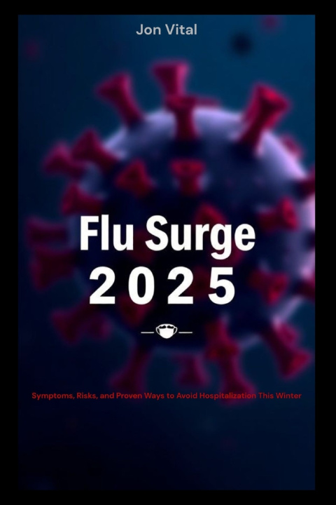 Kniha Flu Surge 2025 Jon Vital